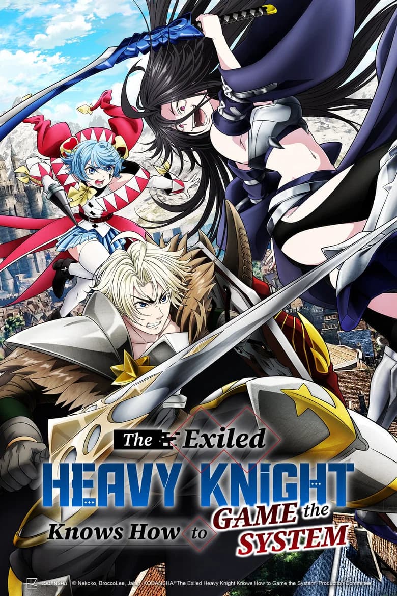 The Exiled Heavy Knight Knows How to Game the System