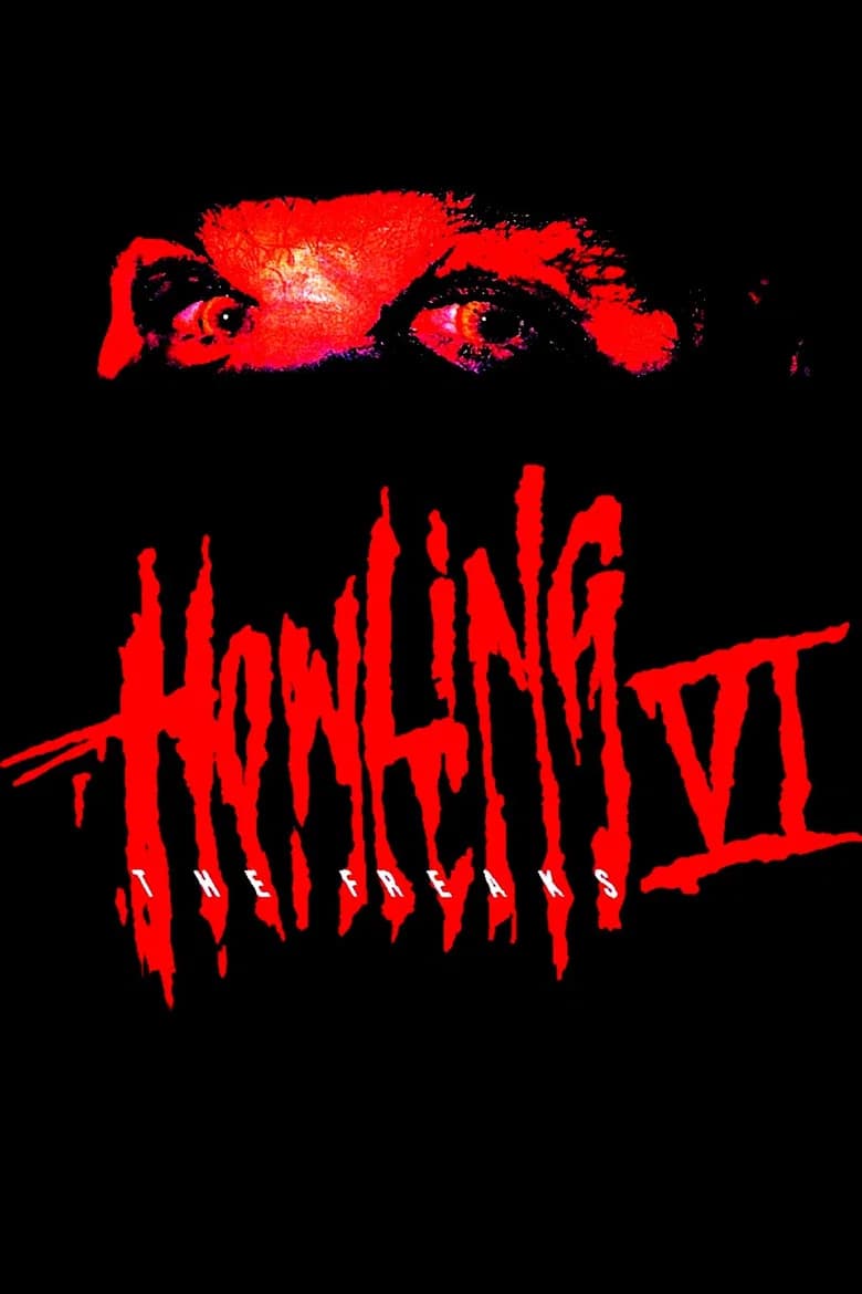 Howling VI: The Freaks